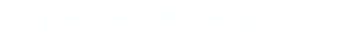 レザーワークス